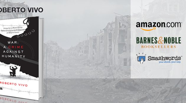 WAR: A Crime Against Humanity